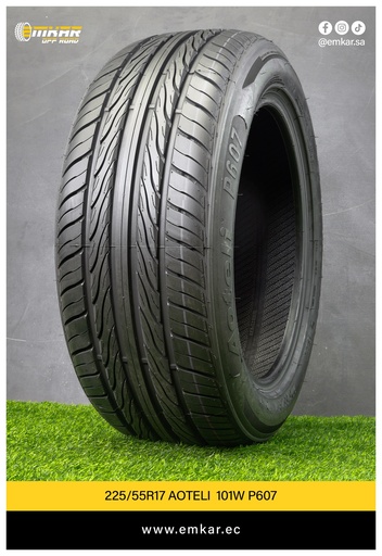 [225/55R17 AOTELI  101W P607] 225/55R17 AOTELI 101W P607